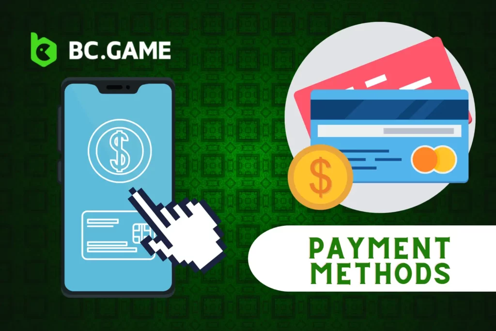 BC Game Payment Methods